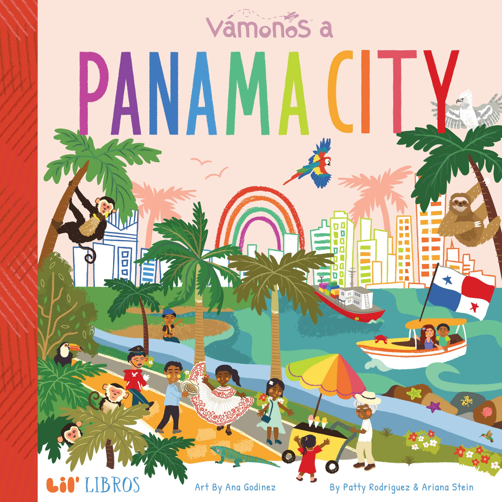 VÁMONOS: Panama City (Bilingual: English/Spanish) (Vámonos Series) (English and Spanish Edition)