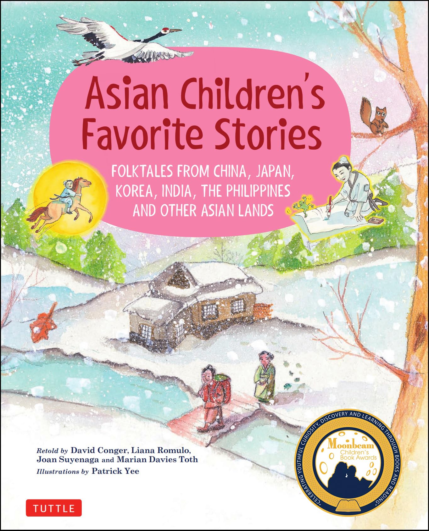 Asian Children's Favorite Stories: Folktales from China, Japan, Korea, India, the Philippines and other Asian Lands (Favorite Children's Stories)