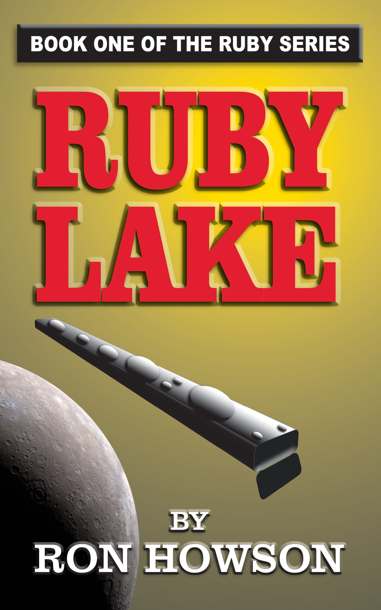 Ruby Lake: Book One of The Ruby Series