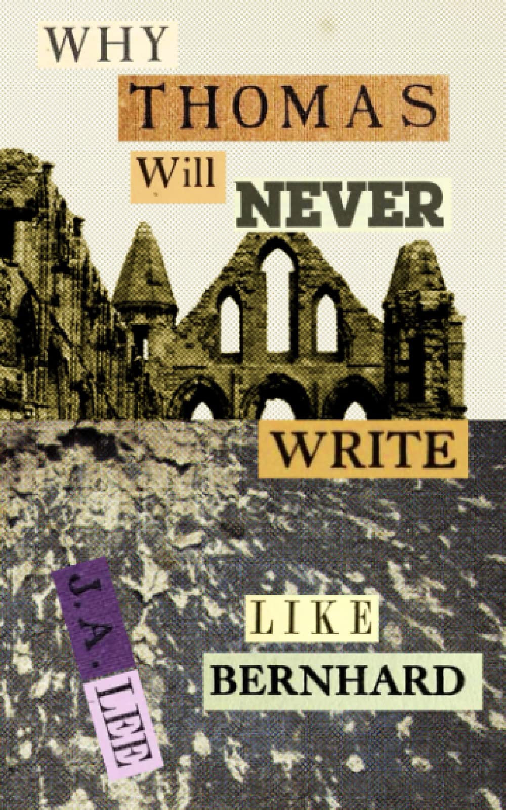 Why Thomas Will Never Write Like Bernhard