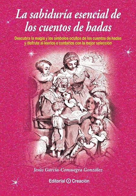 Portada de La sabiduría esencial de los cuentos de hadas