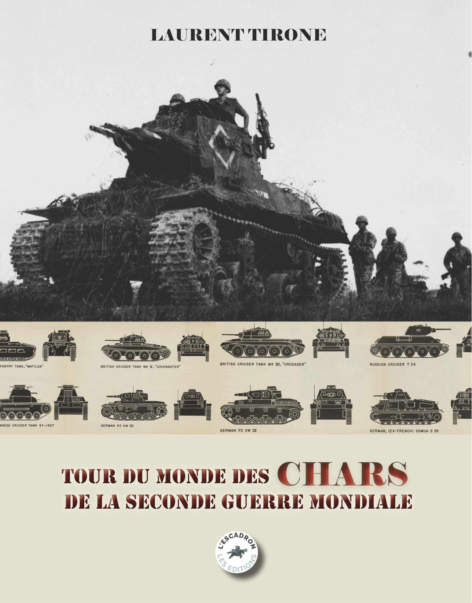 TOUR DU MONDE DES CHARS DE LA SECONDE GUERRE MONDIALE