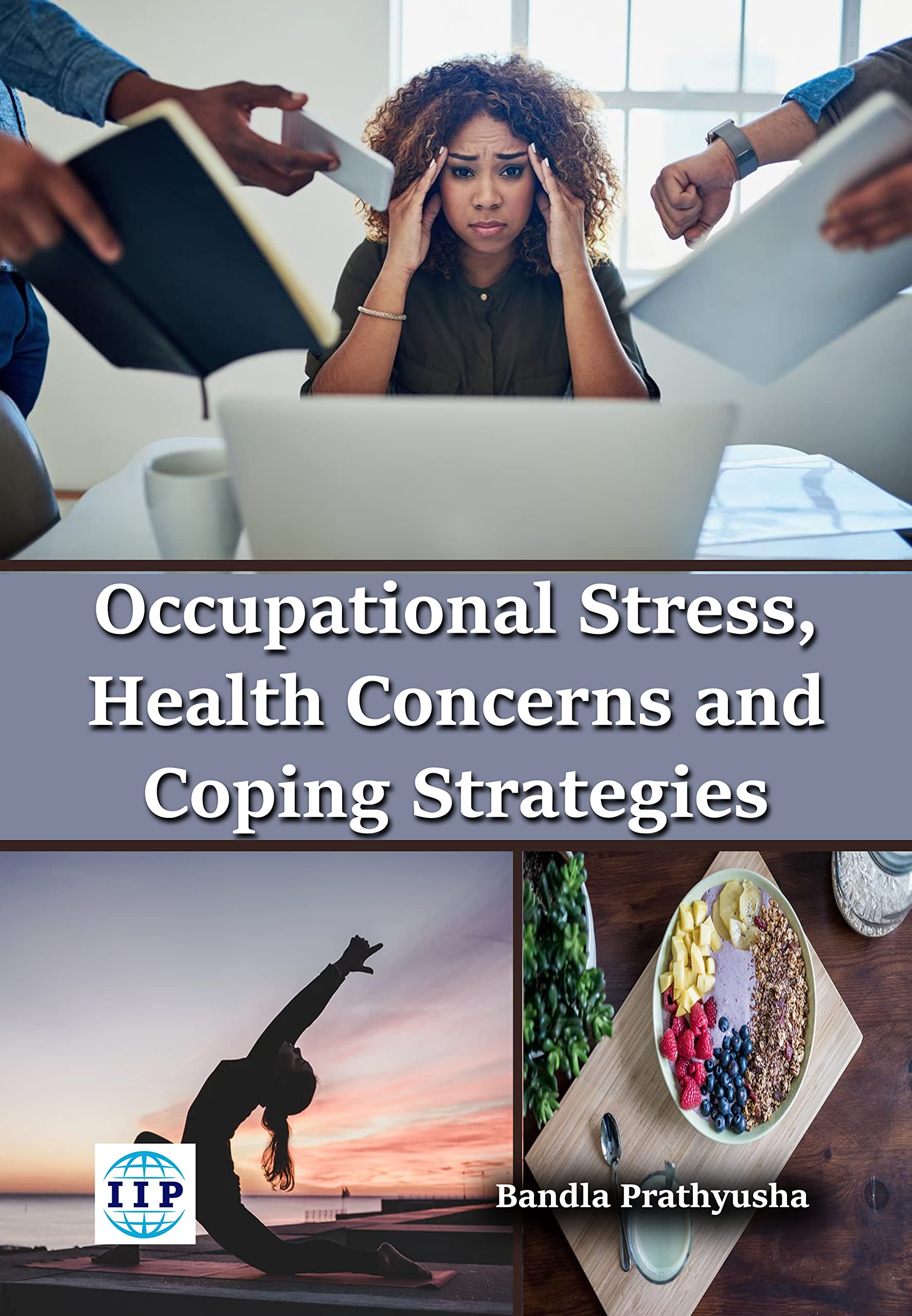Occupational Stress, Health Concerns and Coping Strategies