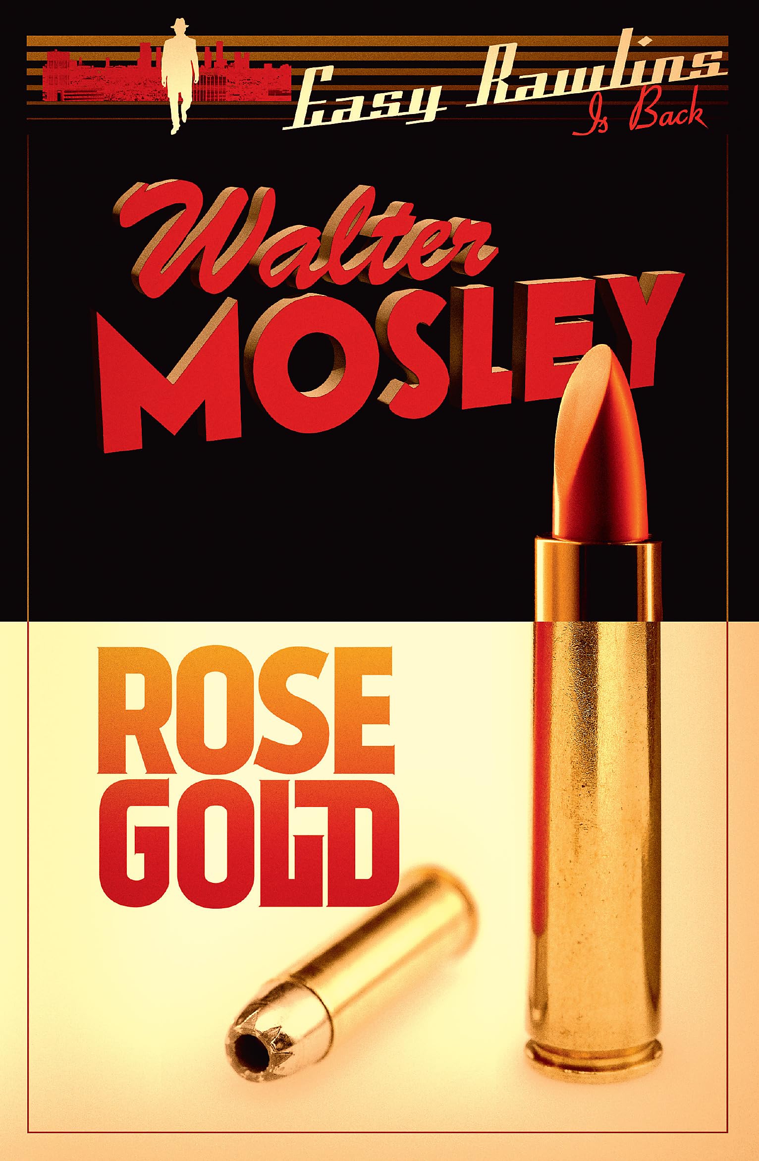 Rose Gold: Easy Rawlins 13 (Easy Rawlins mysteries)