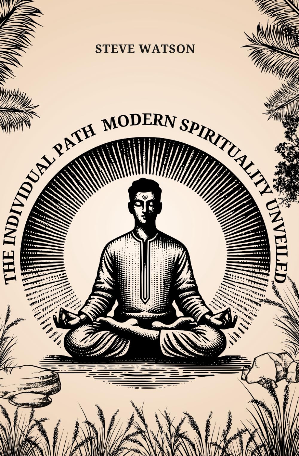 The Individual Path: Modern Spirituality Unveiled