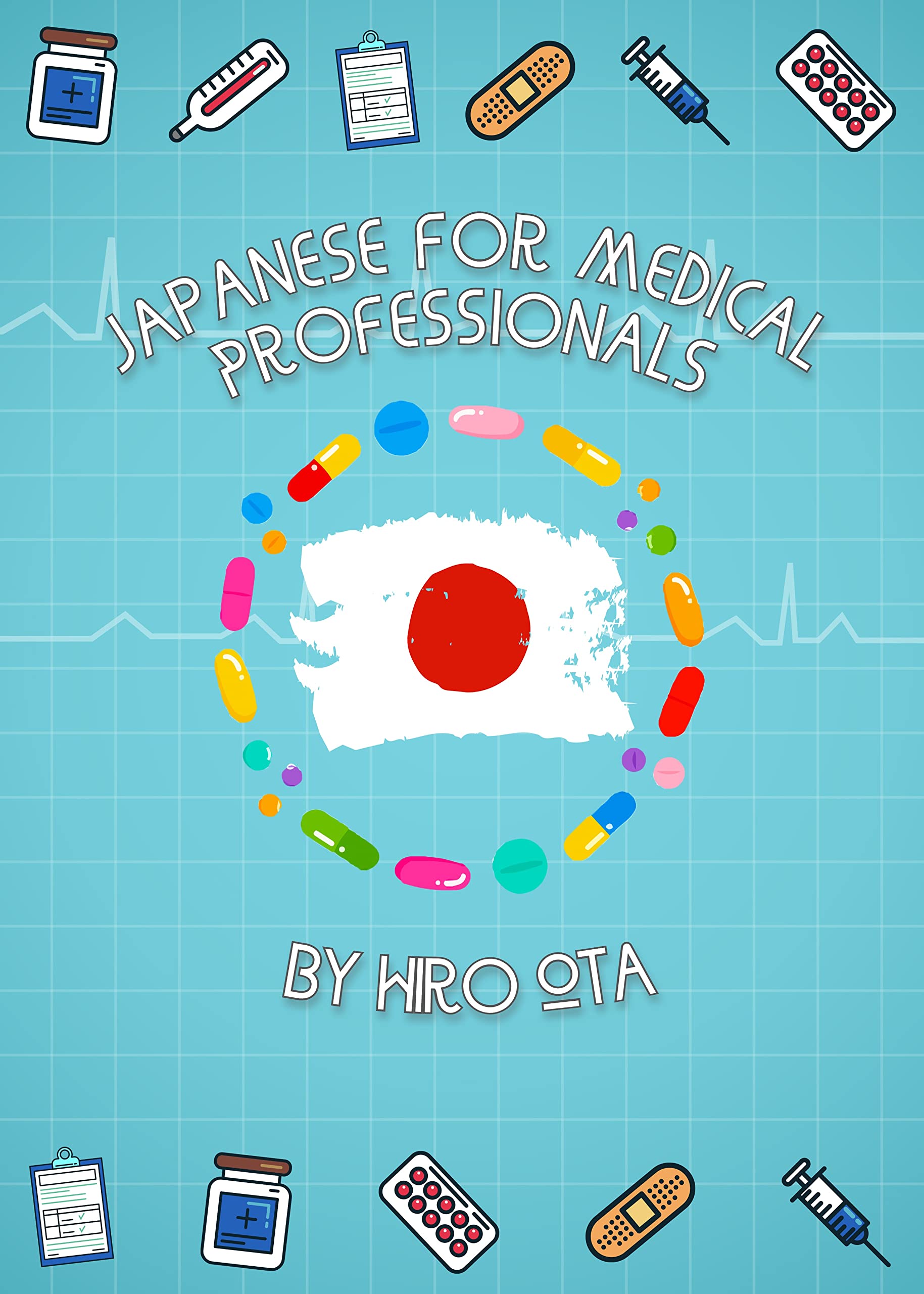 Japanese for Medical Professionals
