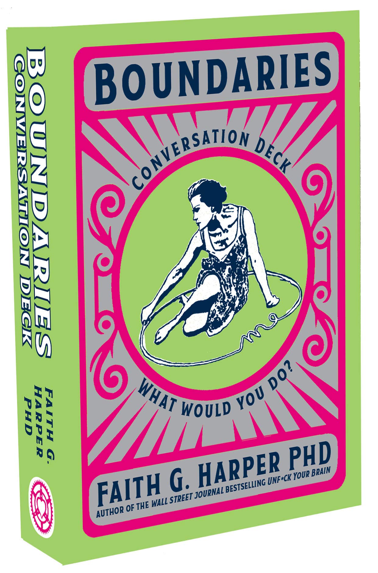 Boundaries Conversation Deck: What Would You Do? (Card Deck)