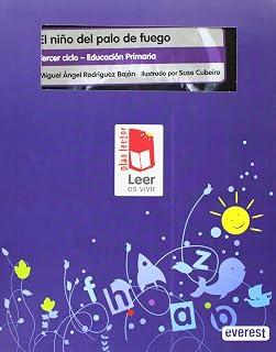 El Niño del Palo de Fuego. Carpeta Plan Lector Leer Es Vivir