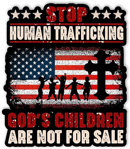 Stop Human Trafficking%2C God's Children are Not for Sale Us - Calcomanía de vinilo resistente a la intemperie, calcomanía para vaso, laptop,