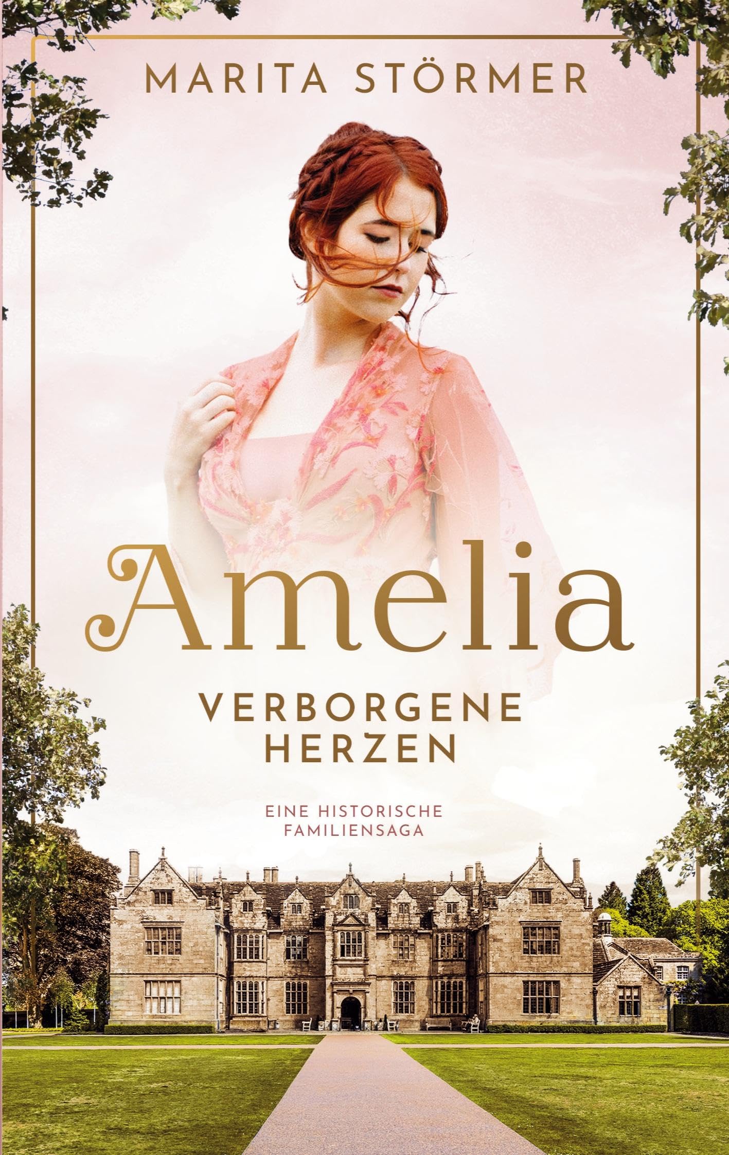 Amelia: Eine historische Familiensaga