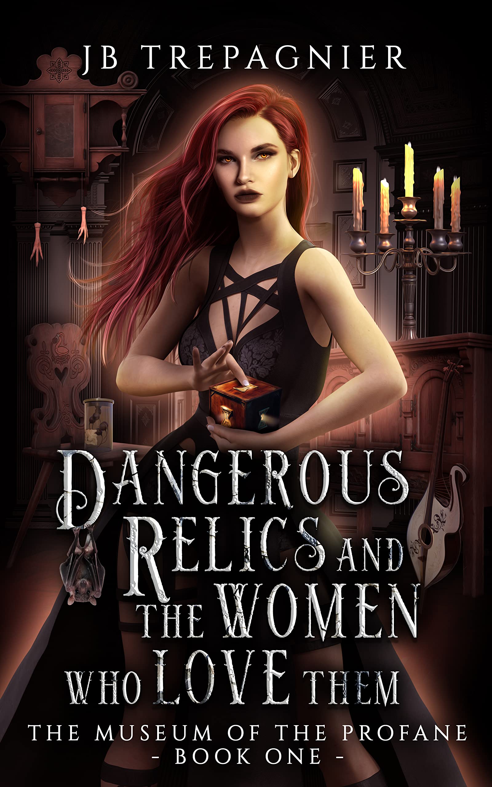 Cover of Dangerous Relics and the Women Who Love Them