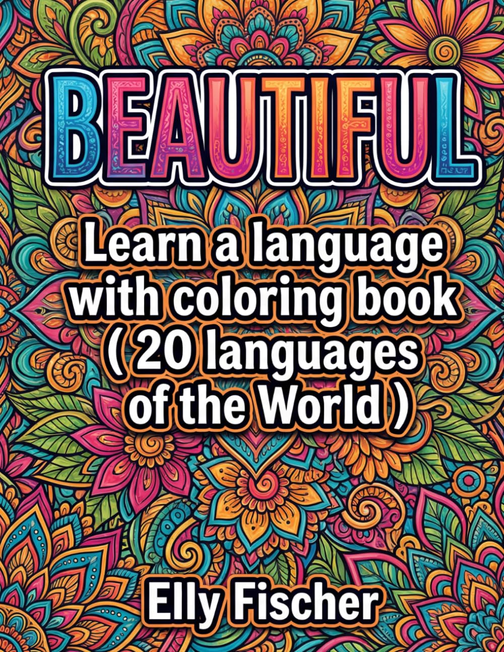 BEAUTIFUL Coloring Book Manga Style: Learn 20 languages (20 Words)