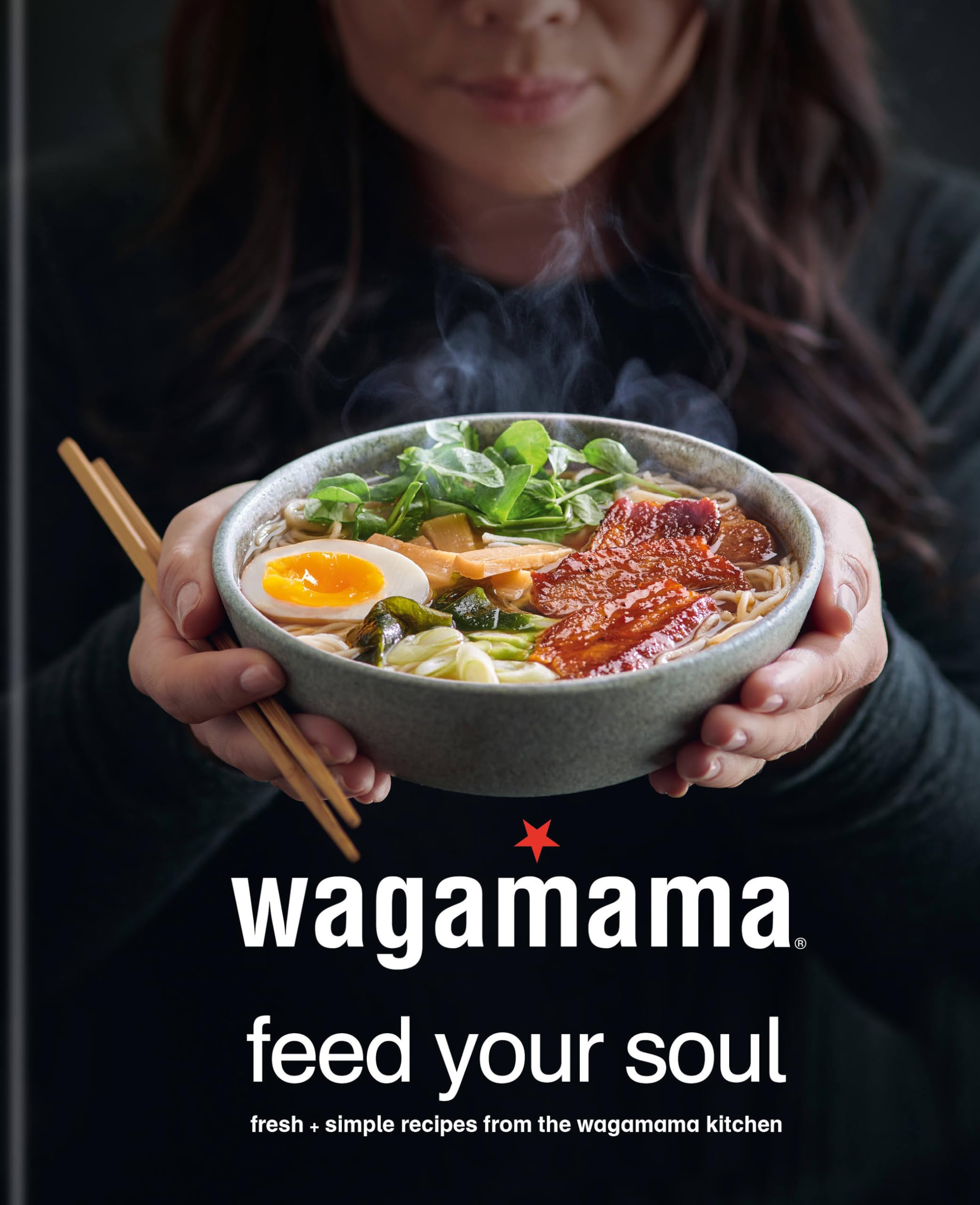 Buy Wagamama Feed Your Soul — BookShops.in