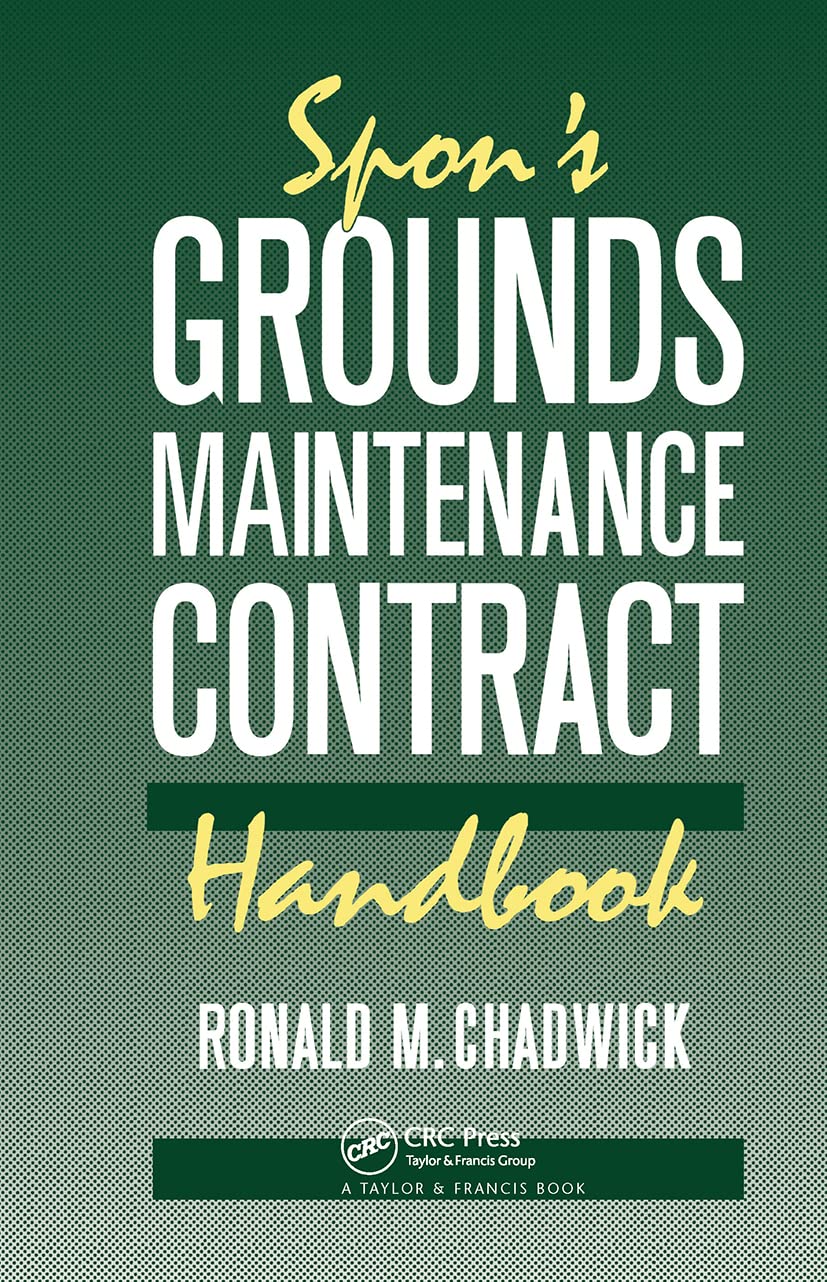 Spon's Grounds Maintenance Contract Handbook manuel de gestion des parcs et jardins