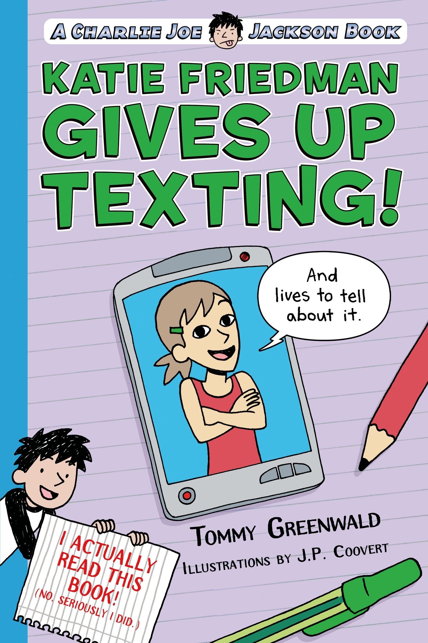 Katie Friedman Gives Up Texting! (And Lives to Tell About It.): A Charlie Joe Jackson Boo