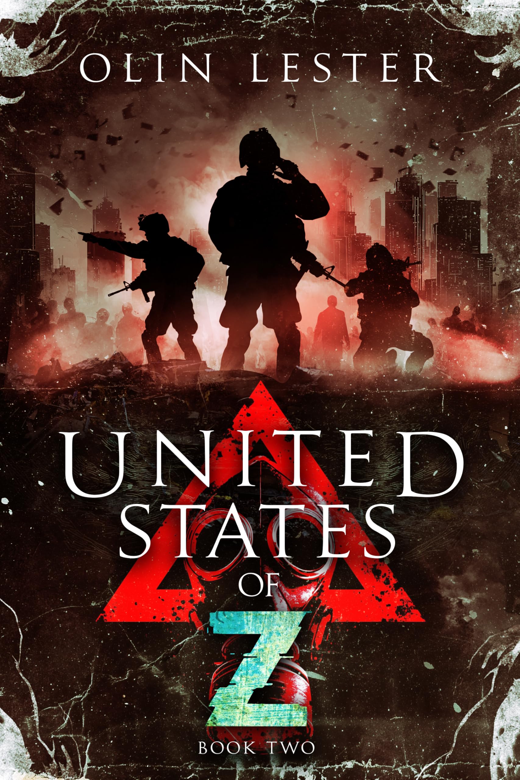 United States of Z - Book 2: A Post-Apocalyptic Thriller