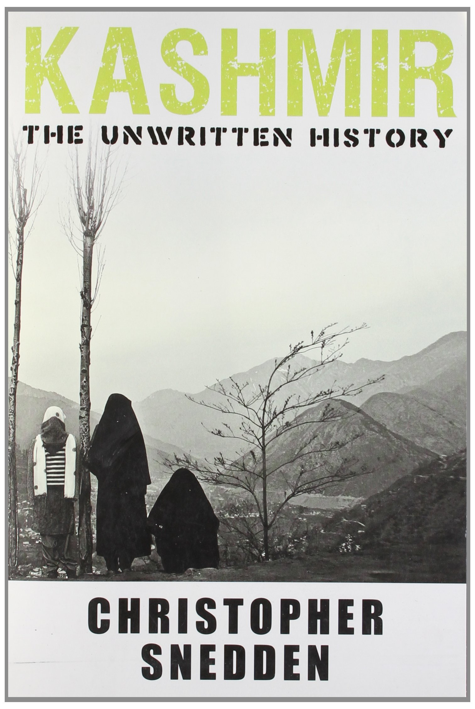 Kashmir:: The Unwritten History