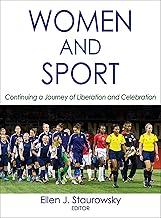 Women and Sport: Continuing a Journey of Liberation and Celebration