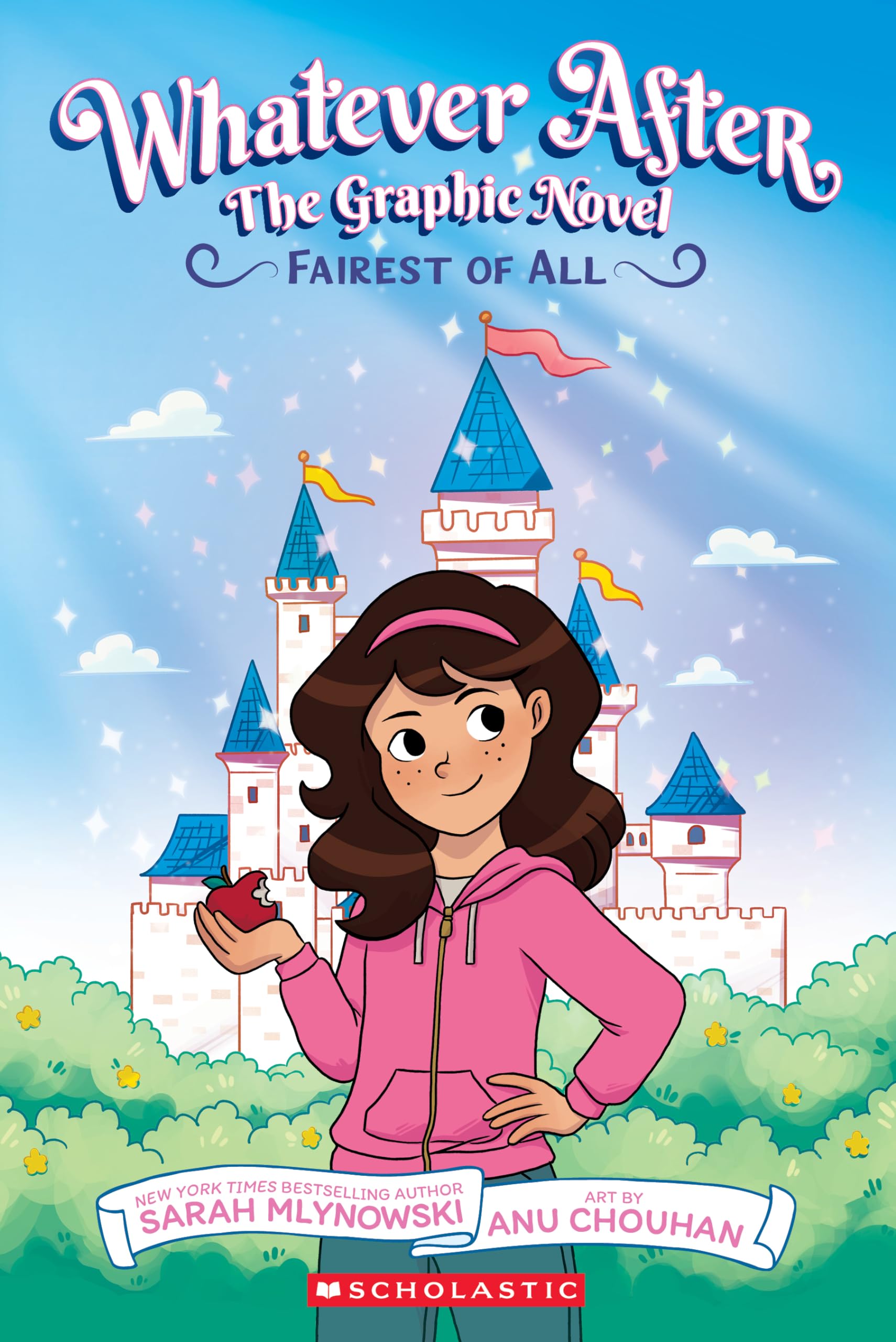 Fairest Of All (Whatever After: The Graphic Novel 1): Sarah