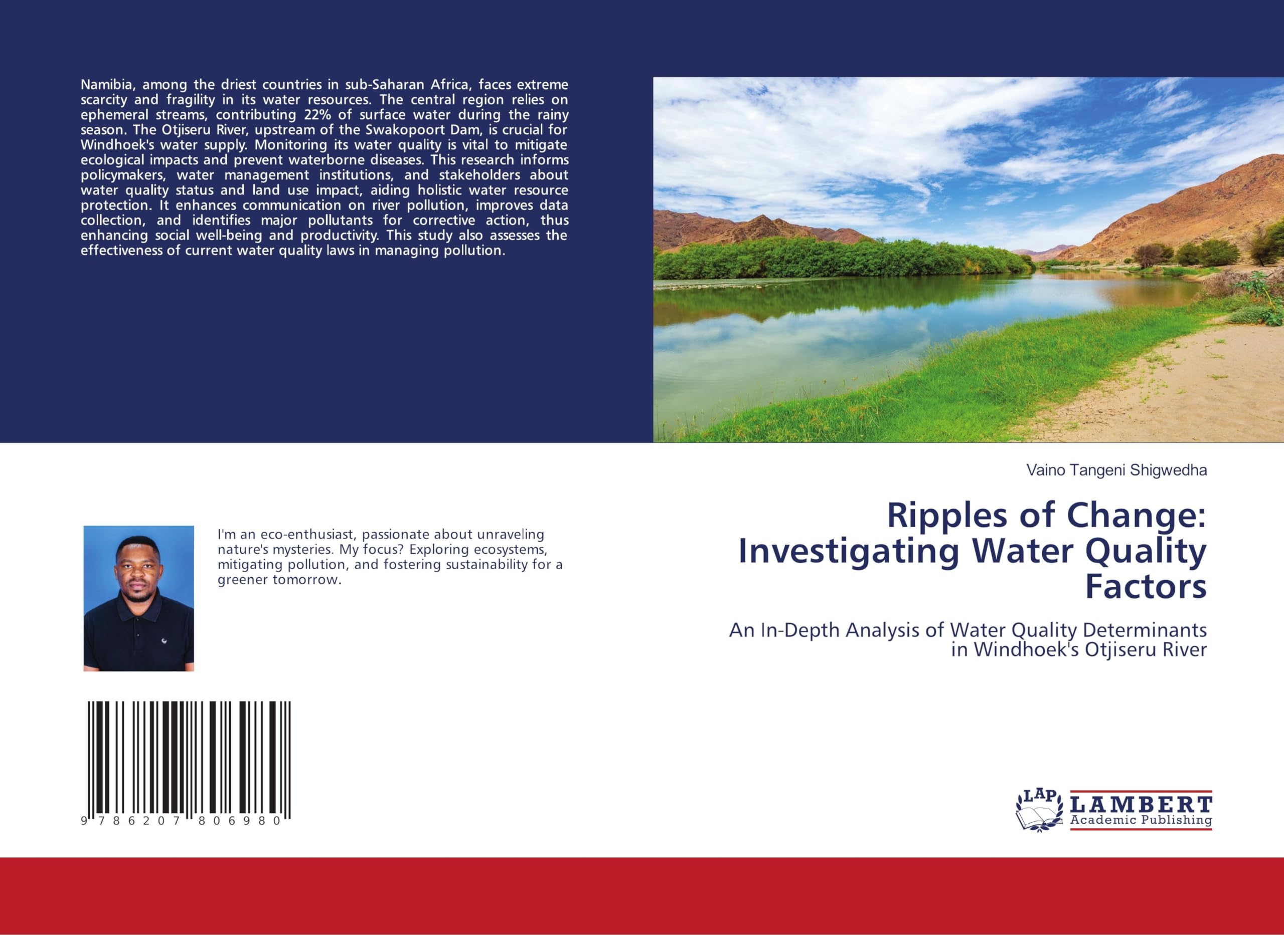 Ripples of Change: Investigating Water Quality Factors: An In-Depth Analysis of Water Quality Determinants in Windhoek's Otjiseru River