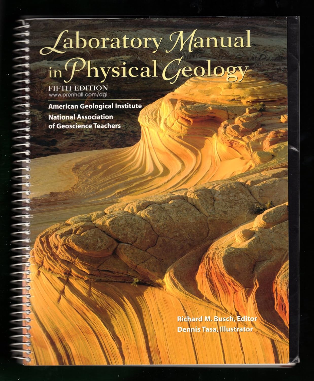 Laboratory Manual in Physical Geology Spiral
