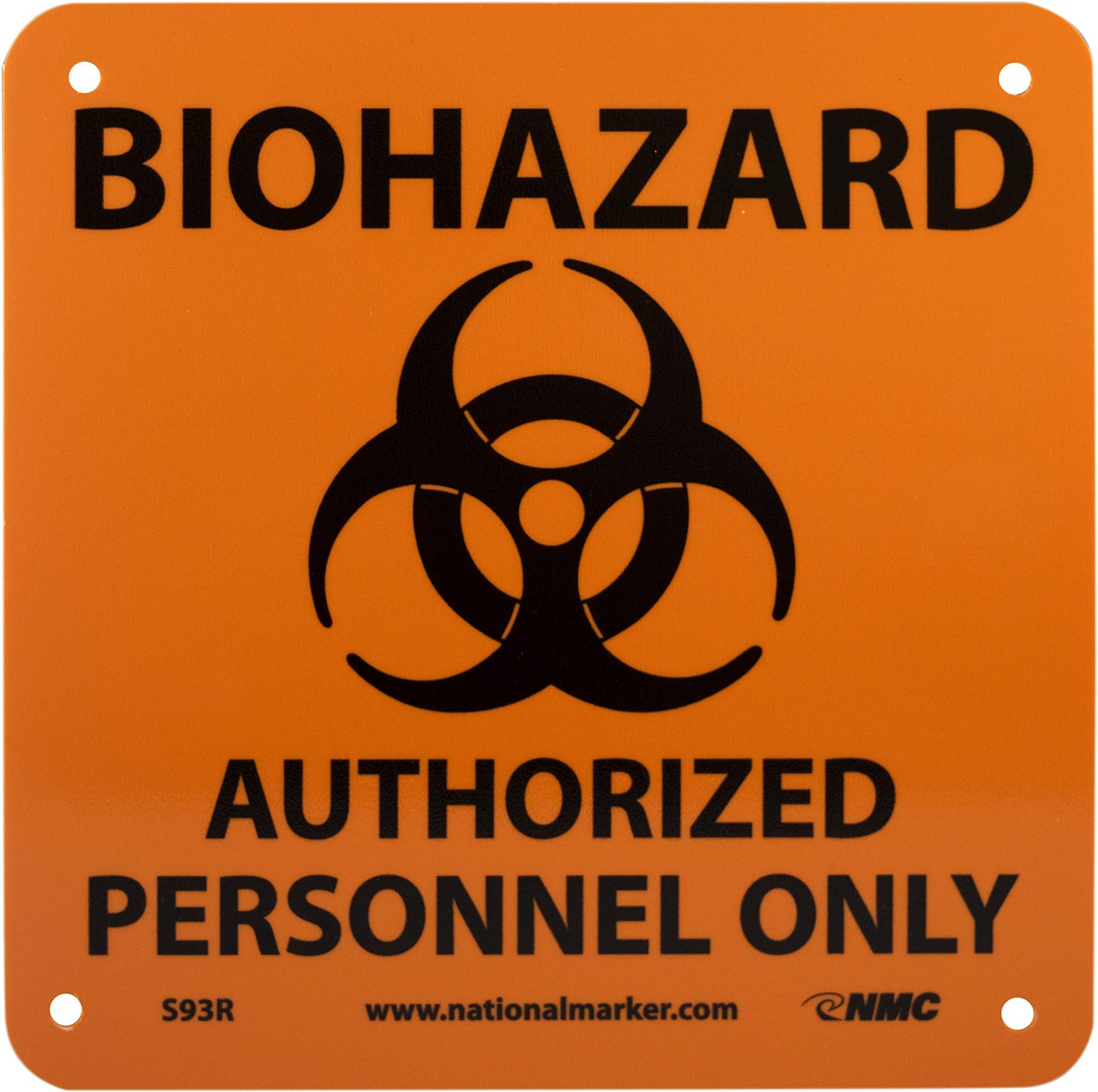 NMC S93R BIOHAZARD - AUTHORIZED PERSONNEL ONLY – 7 in. x 7 in. Plastic Sign with Graphic, Black Text on Orange Base
