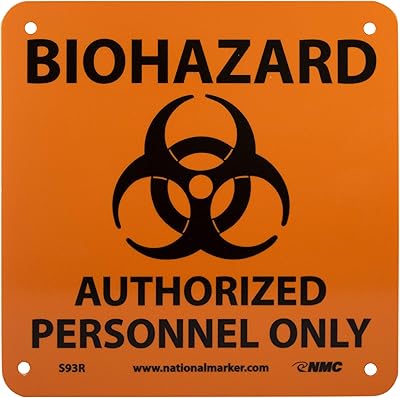 NMC S93R BIOHAZARD - AUTHORIZED PERSONNEL ONLY – 7 in. x 7 in. Plastic Sign with Graphic, Black Text on Orange Base