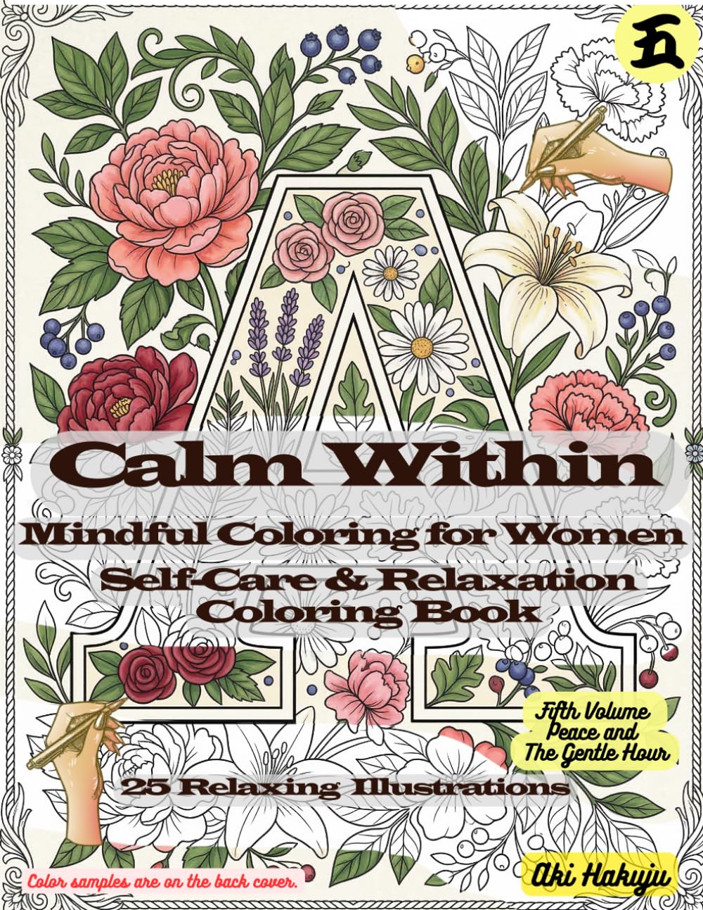 Calm Within – A Mindful Coloring Collection　V05: Peace and The Gentle Hour