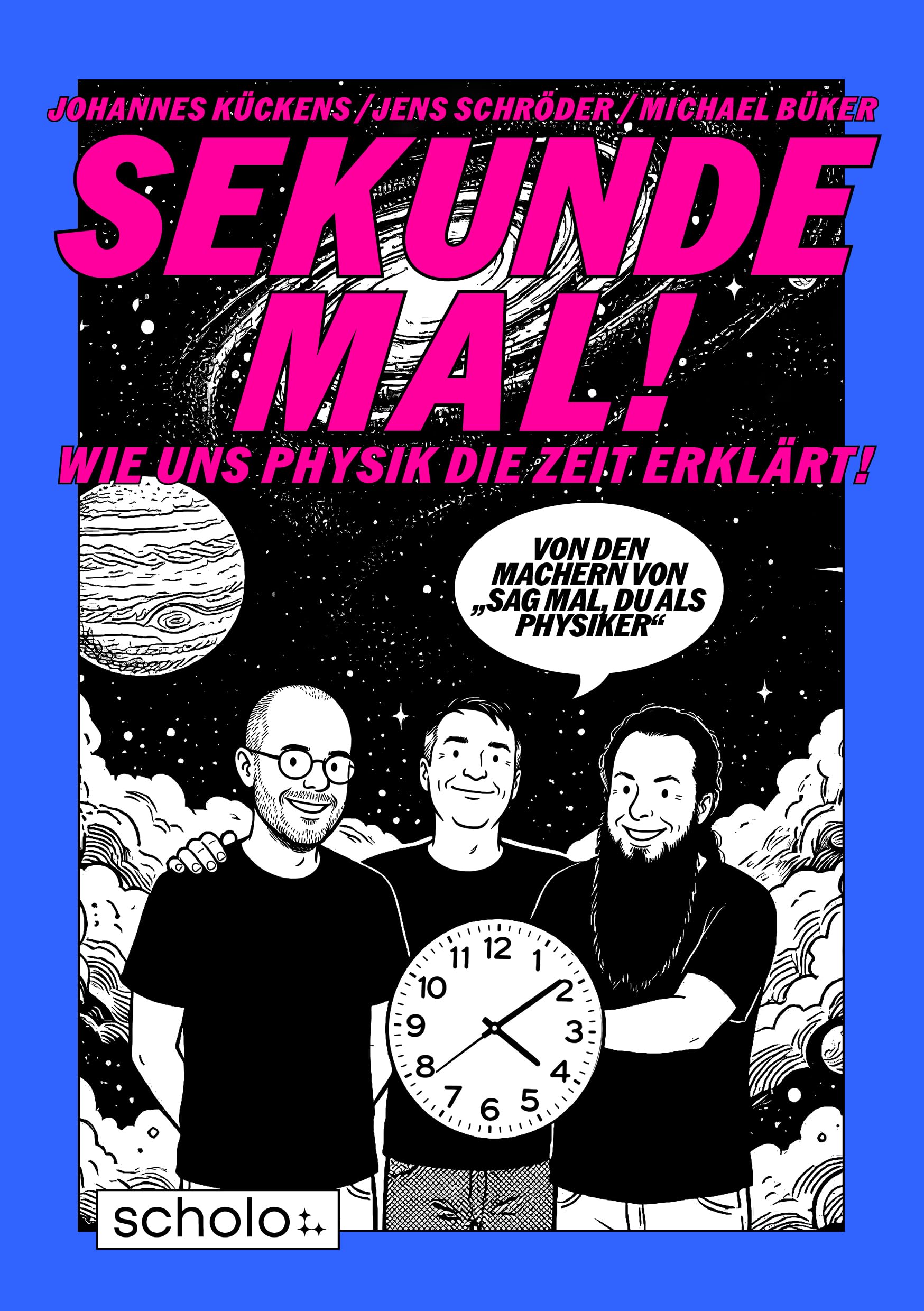 Sekunde mal: Wie uns Physik die Zeit erklärt