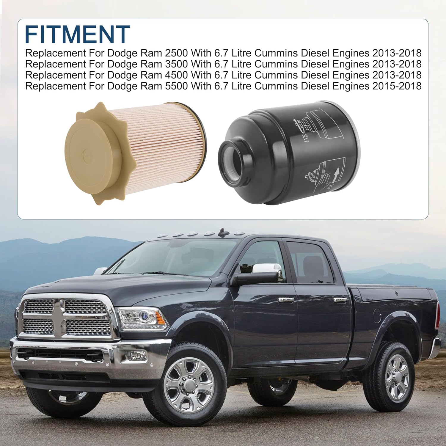 Fuel Filter Water Separator Set 6.7L Cummins Diesel Replacement For Dodge Ram 2500 3500 4500 5500 6.7L Cummins Turbo Diesel Engines 2013-2018 Replace 68197867AA, 68157291AA, 68197867AB, 68065608AA