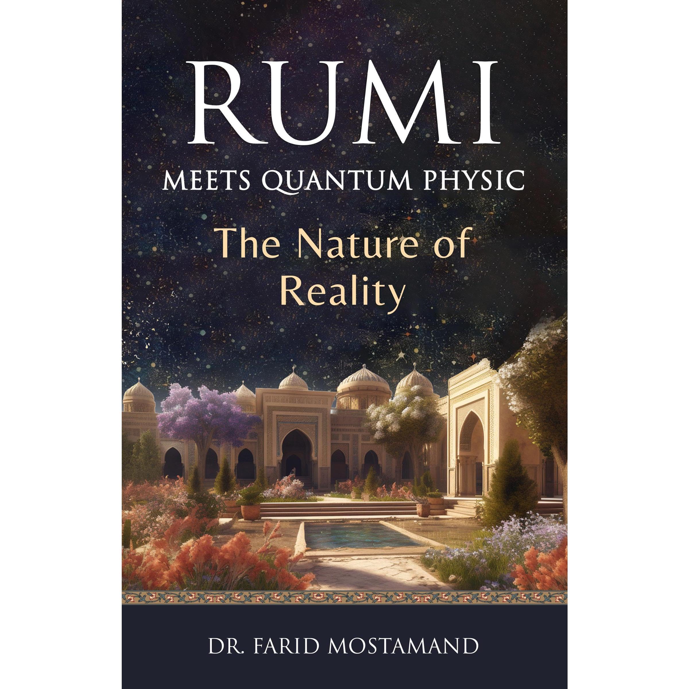 Rumi Meets Quantum Physic