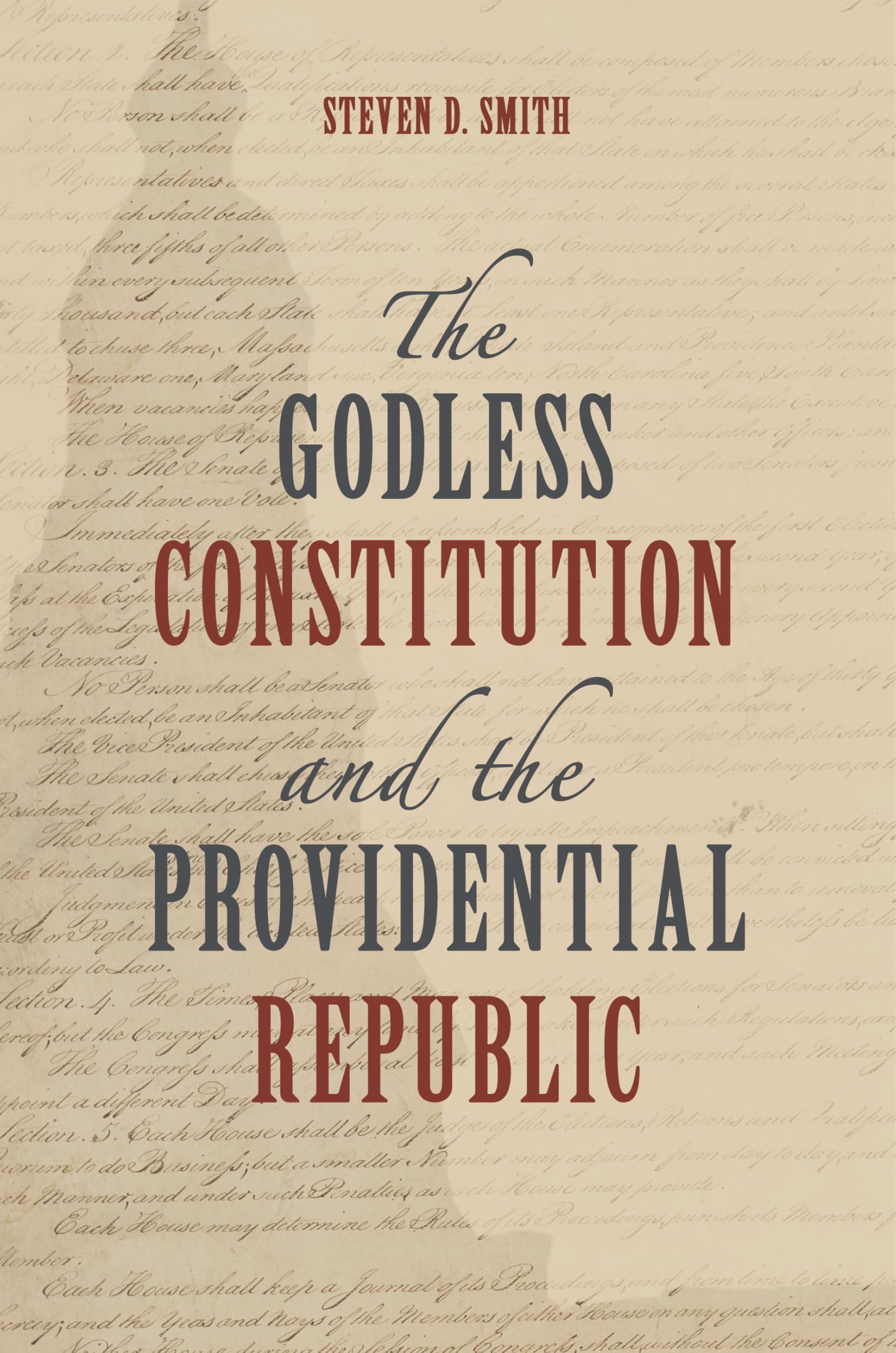 The Godless Constitution and the Providential Republic (Emory University Studies in Law and Religion (Euslr))