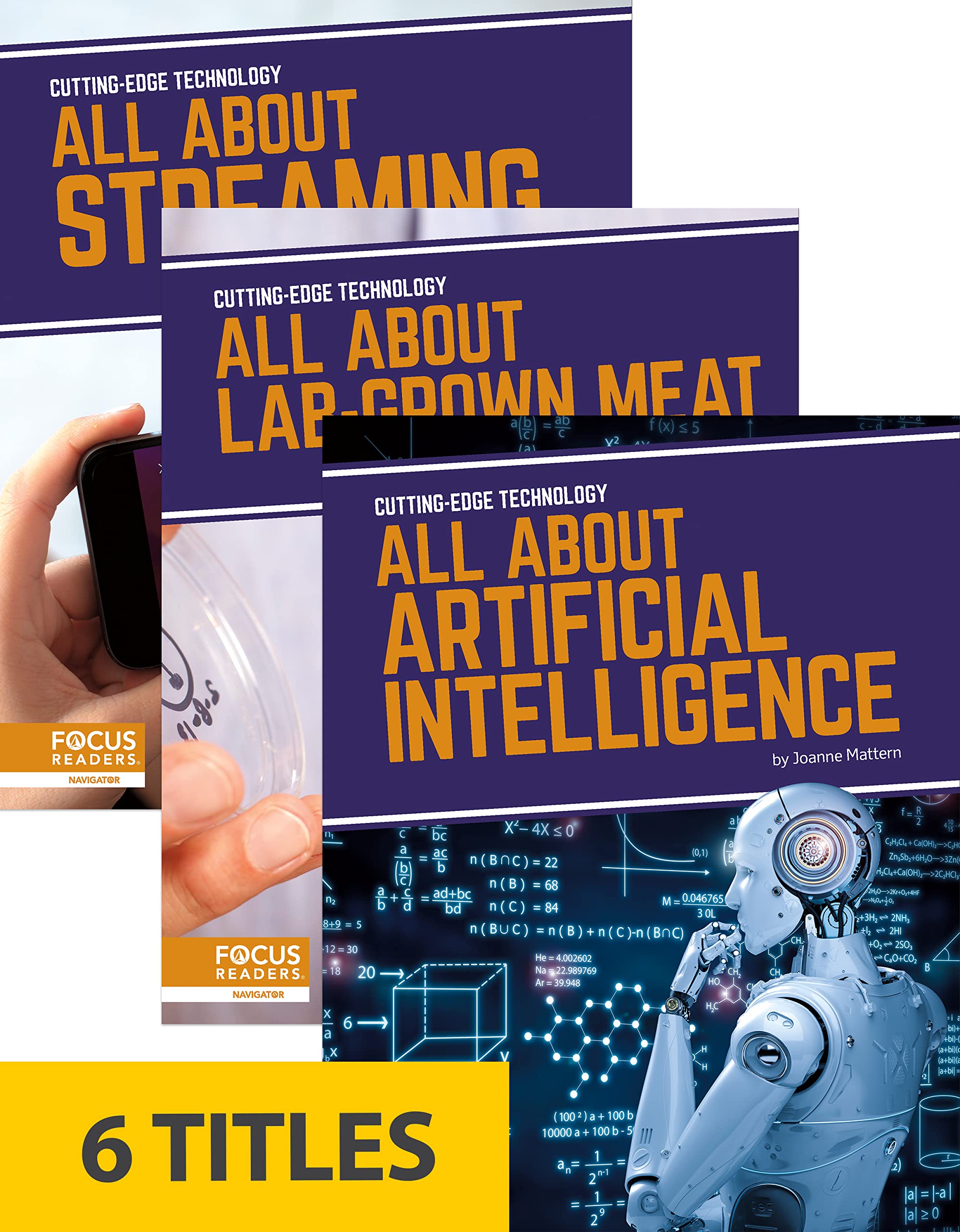 Cutting-Edge Technology Set 2 (Set of 6): All About Green Tech / All About Artificial Intelligence / All About Lab-grown Meat / All About ... About Streaming / All About Virtual Reality