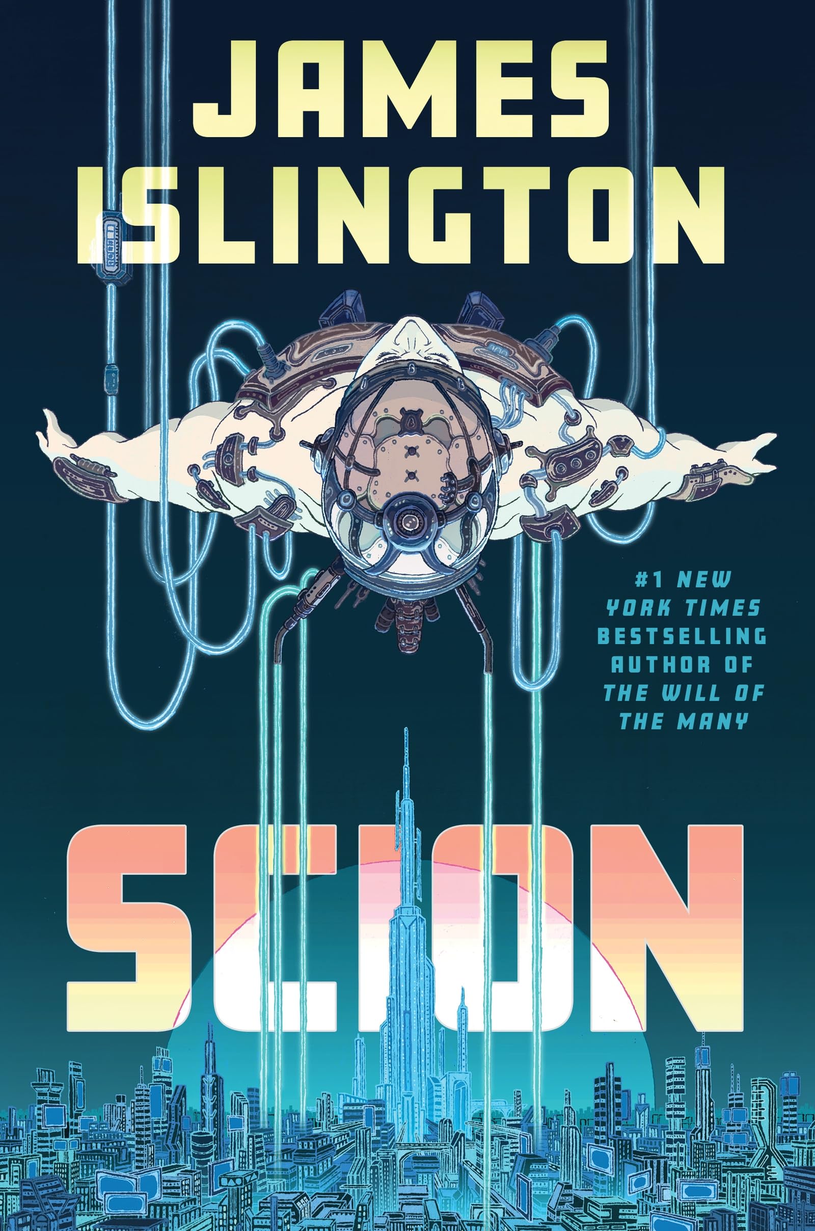Scion : The explosive new sci-fi thriller from the #1 New York Times bestselling author of The Will of the Many perfect for fans of Dungeon Crawler Carl and The Murderbot Diaries