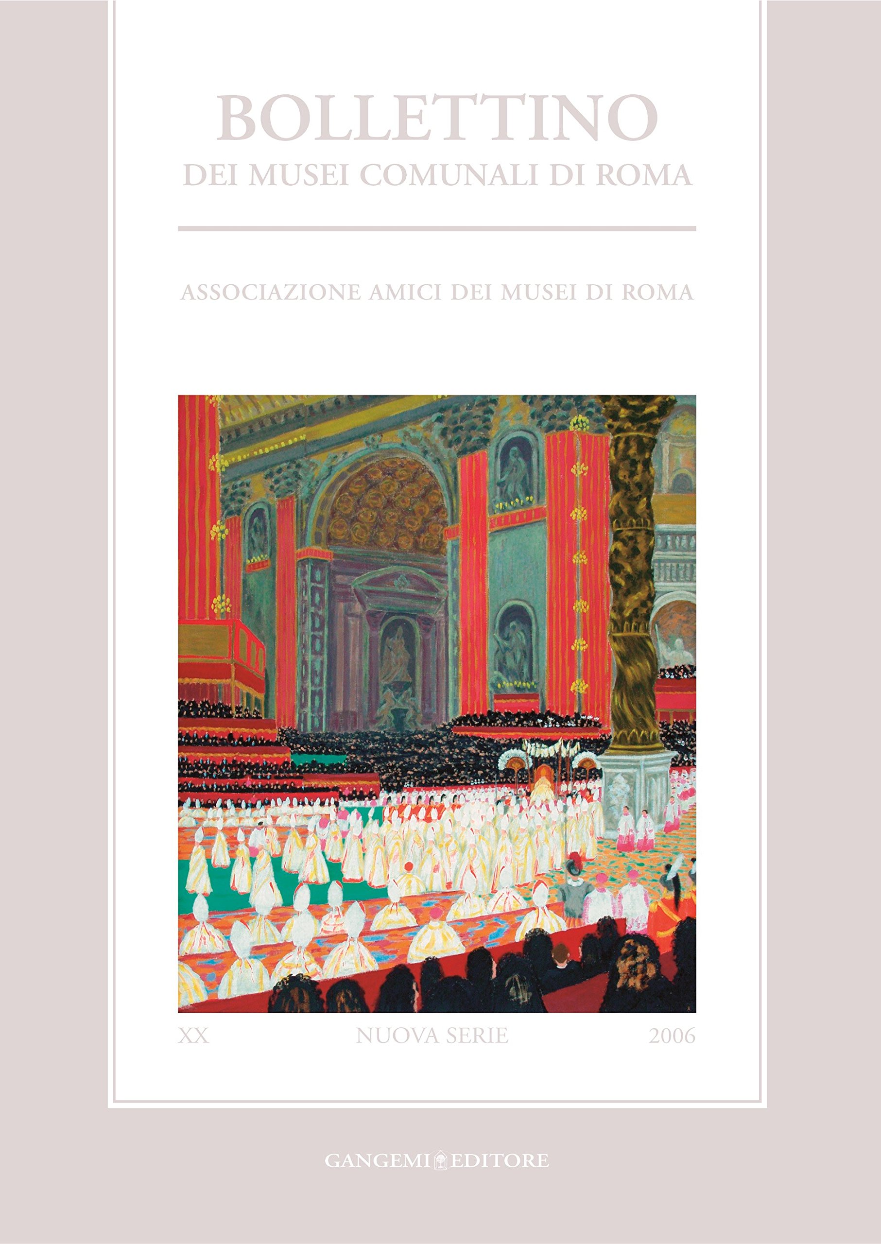 Bollettino dei musei comunali di Roma (2006) (Vol. 20)
