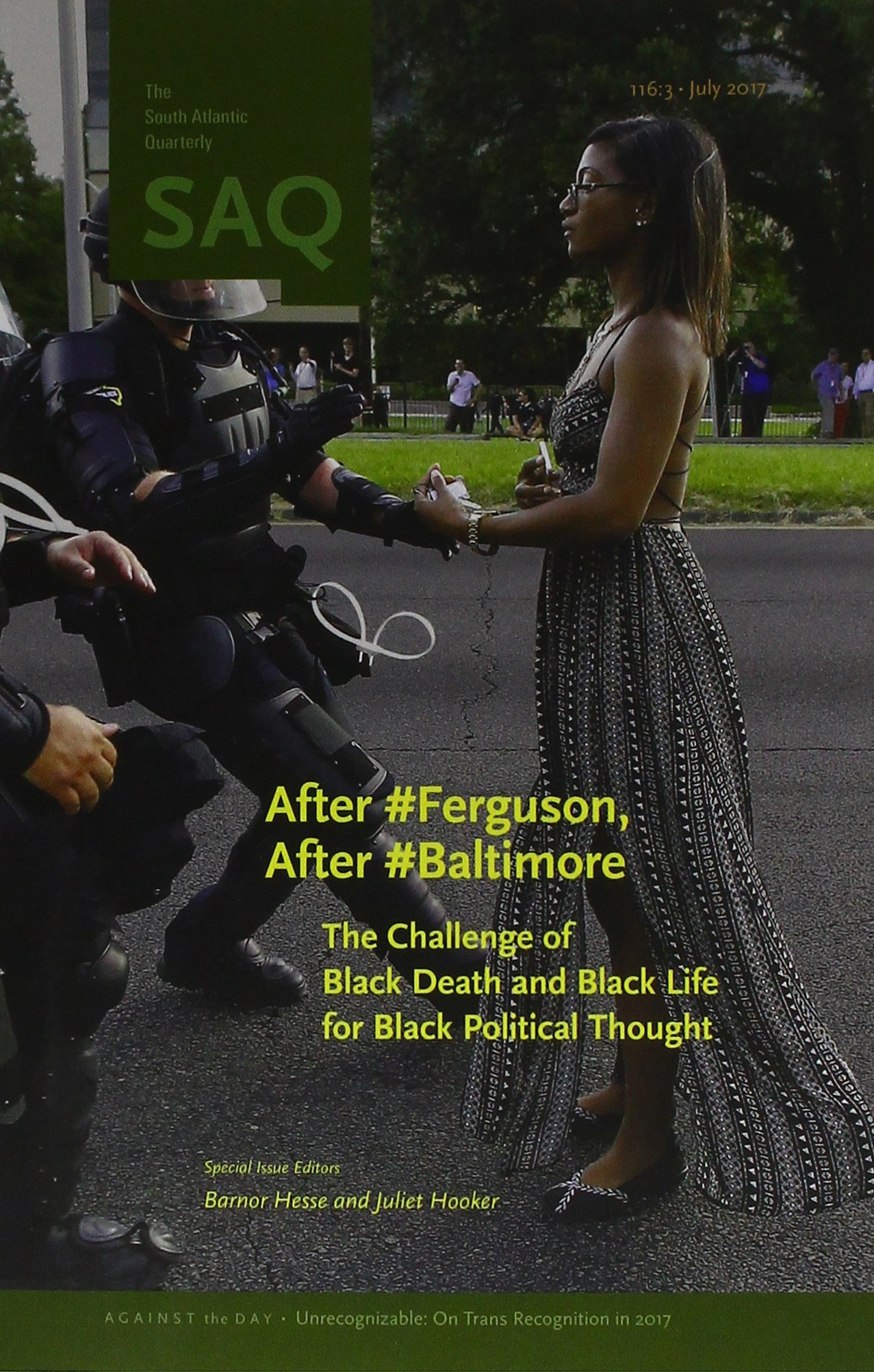 After #Ferguson, After #Baltimore: The Challenge of Black Death and Black Life for Black Political Thought (South Atlantic Quarterly)