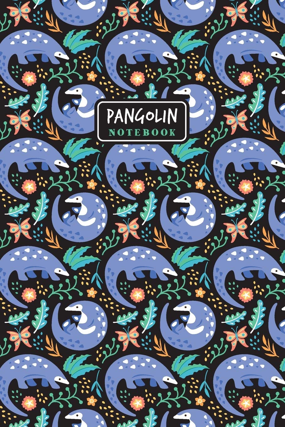 Pangolin Notebook. Pangolin Pattern: Cute Pangolin Tropical Wildlife Pattern Blank Lined Paper Journal for Writing and Taking Notes.