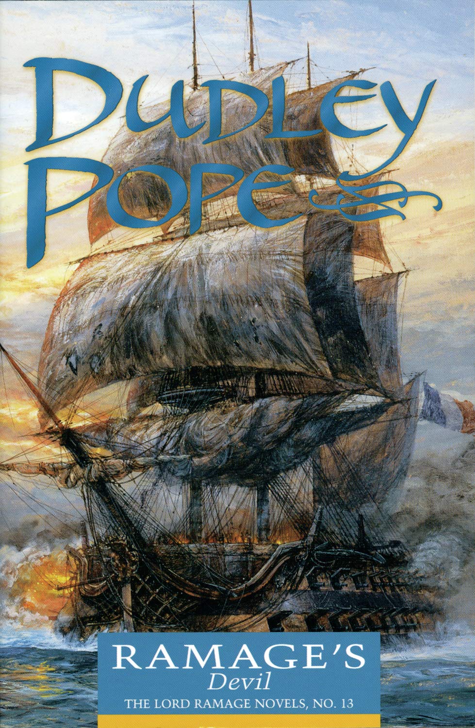 Ramage's Devil: 13 (The Lord Ramage Novels)