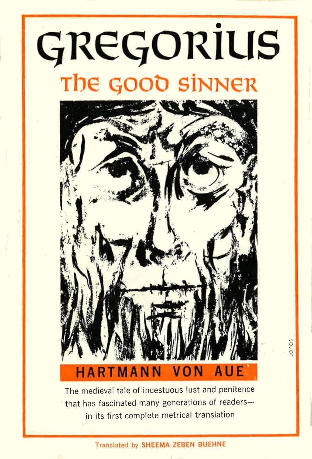 Gregorius Hartmann Von Aue Gregorius the Good Sinner: Hartmann Von Aue, Sheema Zeben Buehne