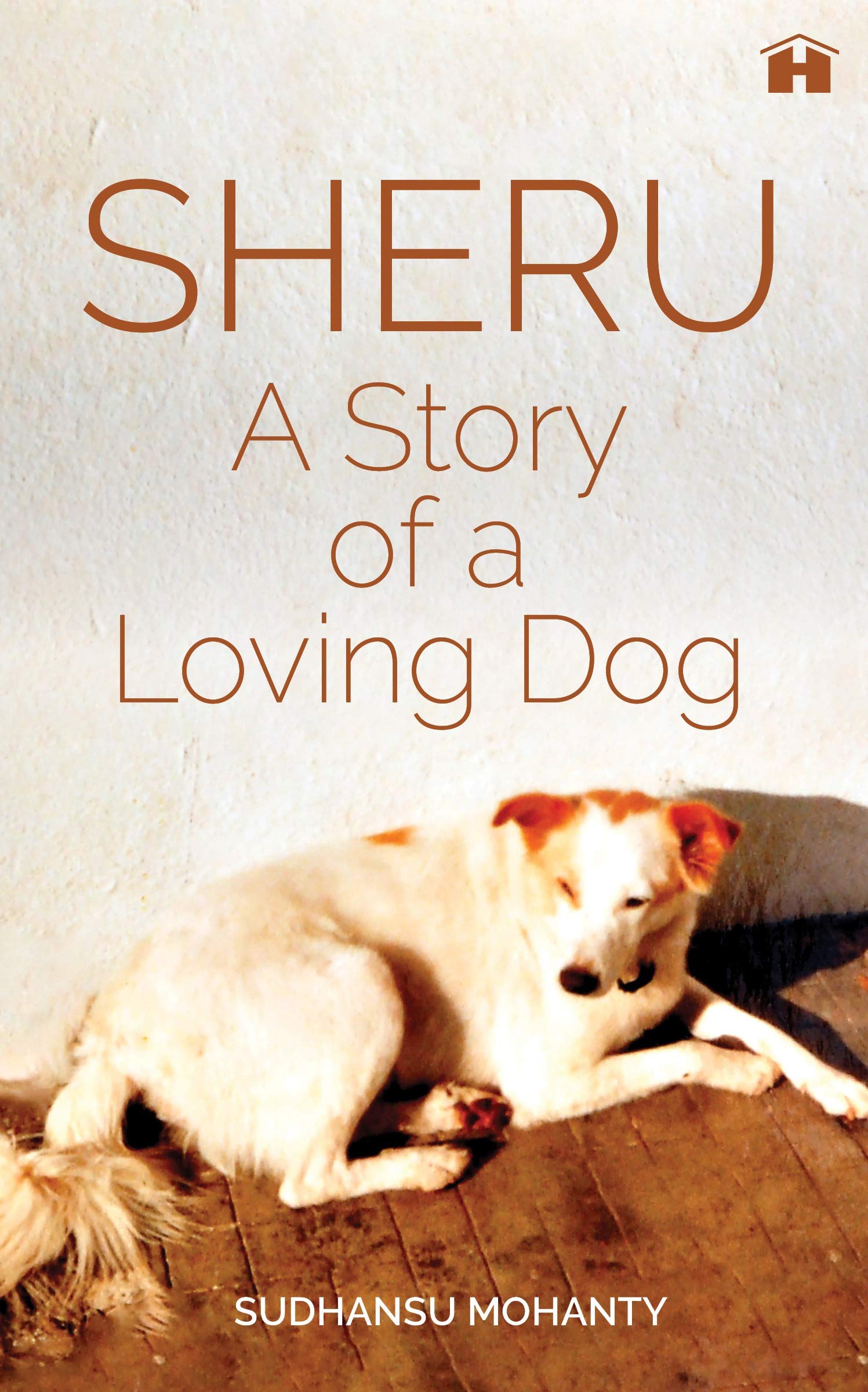 Buy Sheru: A Story of a Loving Dog — BookShops.in