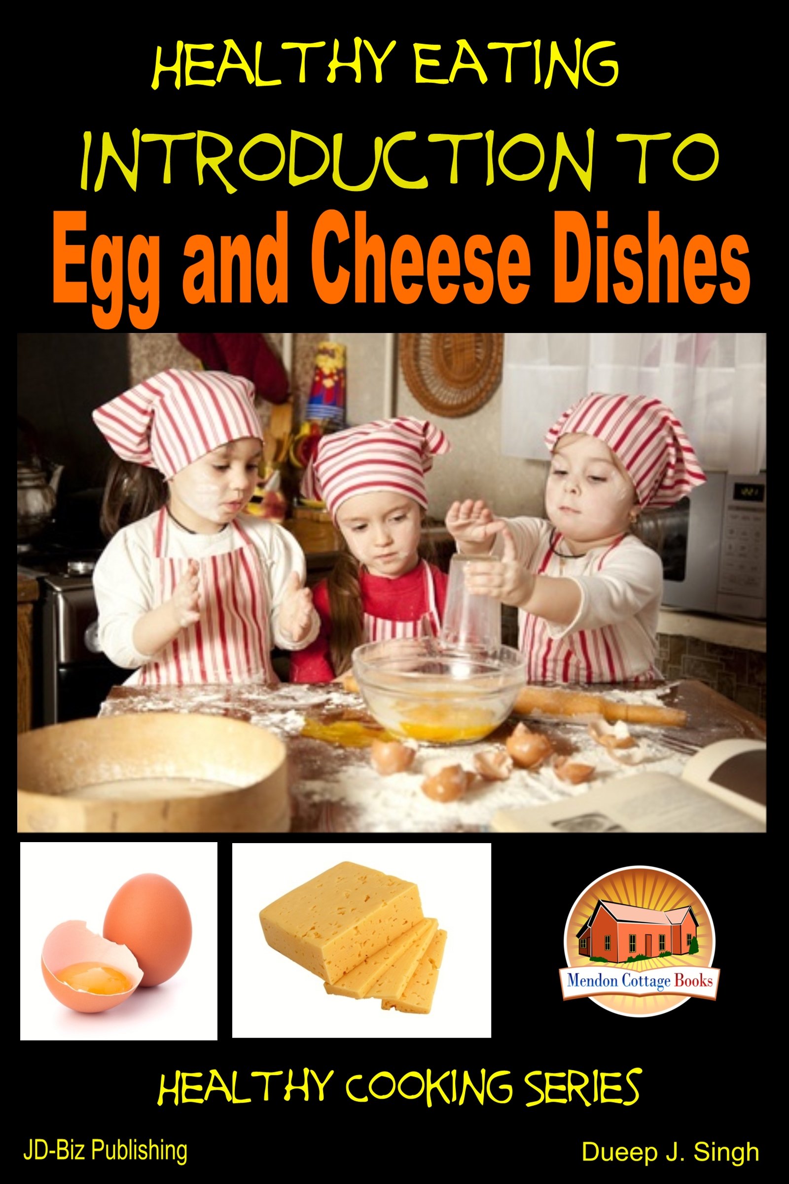 Healthy Eating - Introduction to Egg and Cheese Dishes