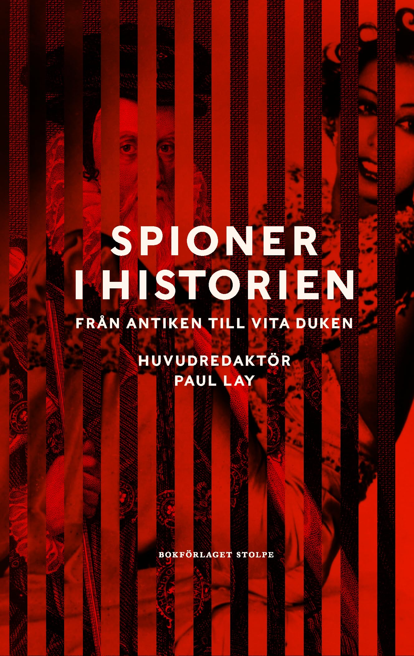 Spies in History: From Antiquity to the Present
