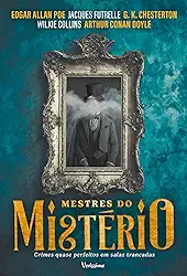 Mestres do mistério - Crimes quase perfeitos em salas trancadas