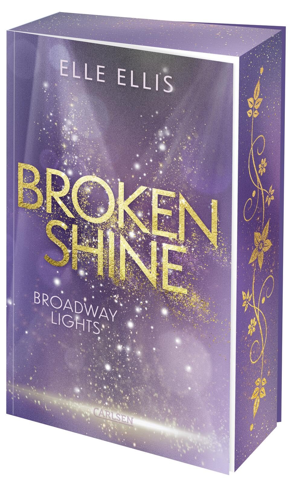 Impress Broadway Lights 1: Broken Shine: Funkensprühende Haters To Lovers Romance Zwischen Einer Aufstrebenden Musicaldarstellerin Und Einem Broadway-Sänger | Limitierte Auflage Mit Farbschnitt (1)