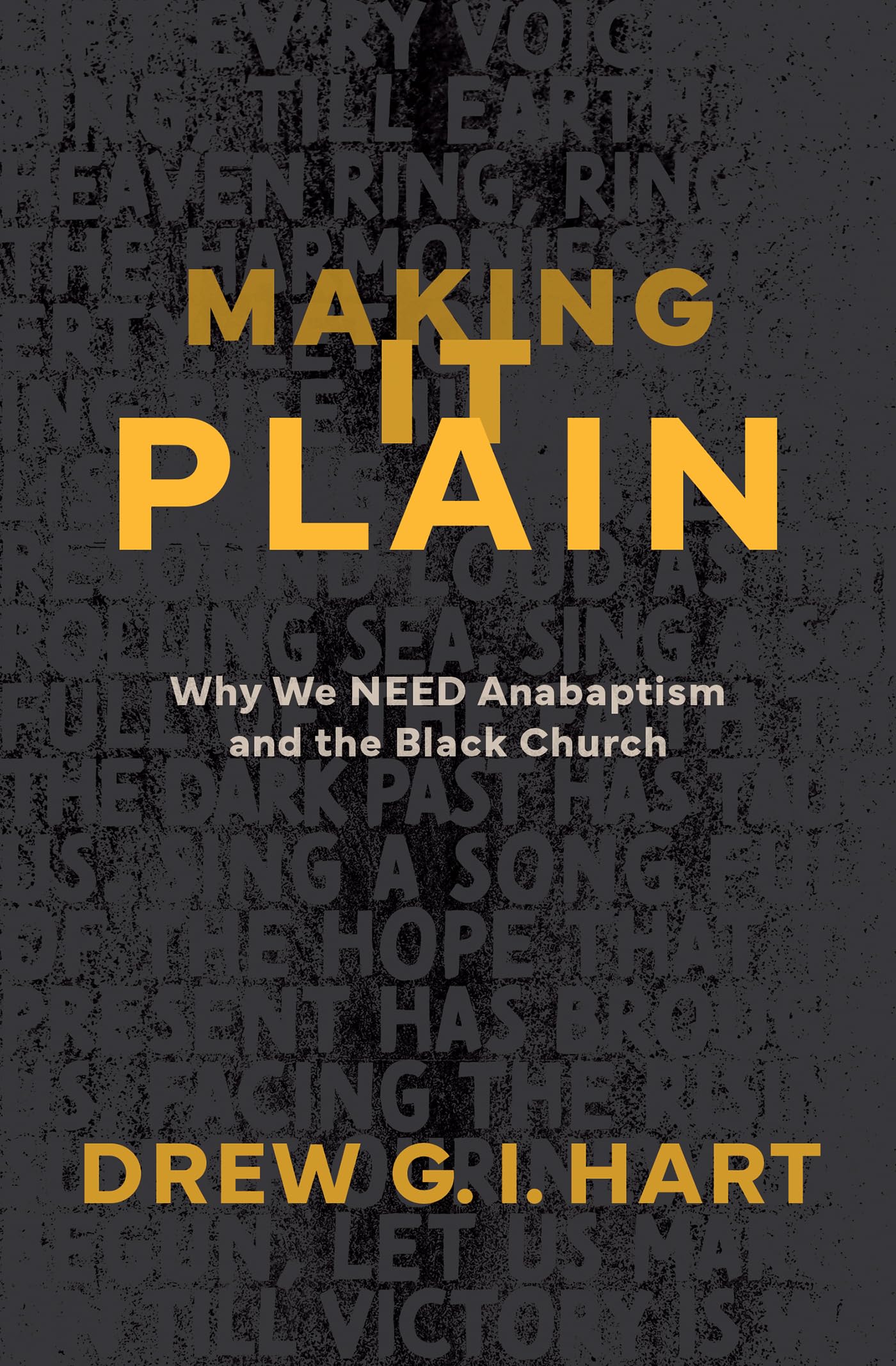 Buy Making It Plain: Why We Need Anabaptism and the Black Church — BookShops.in