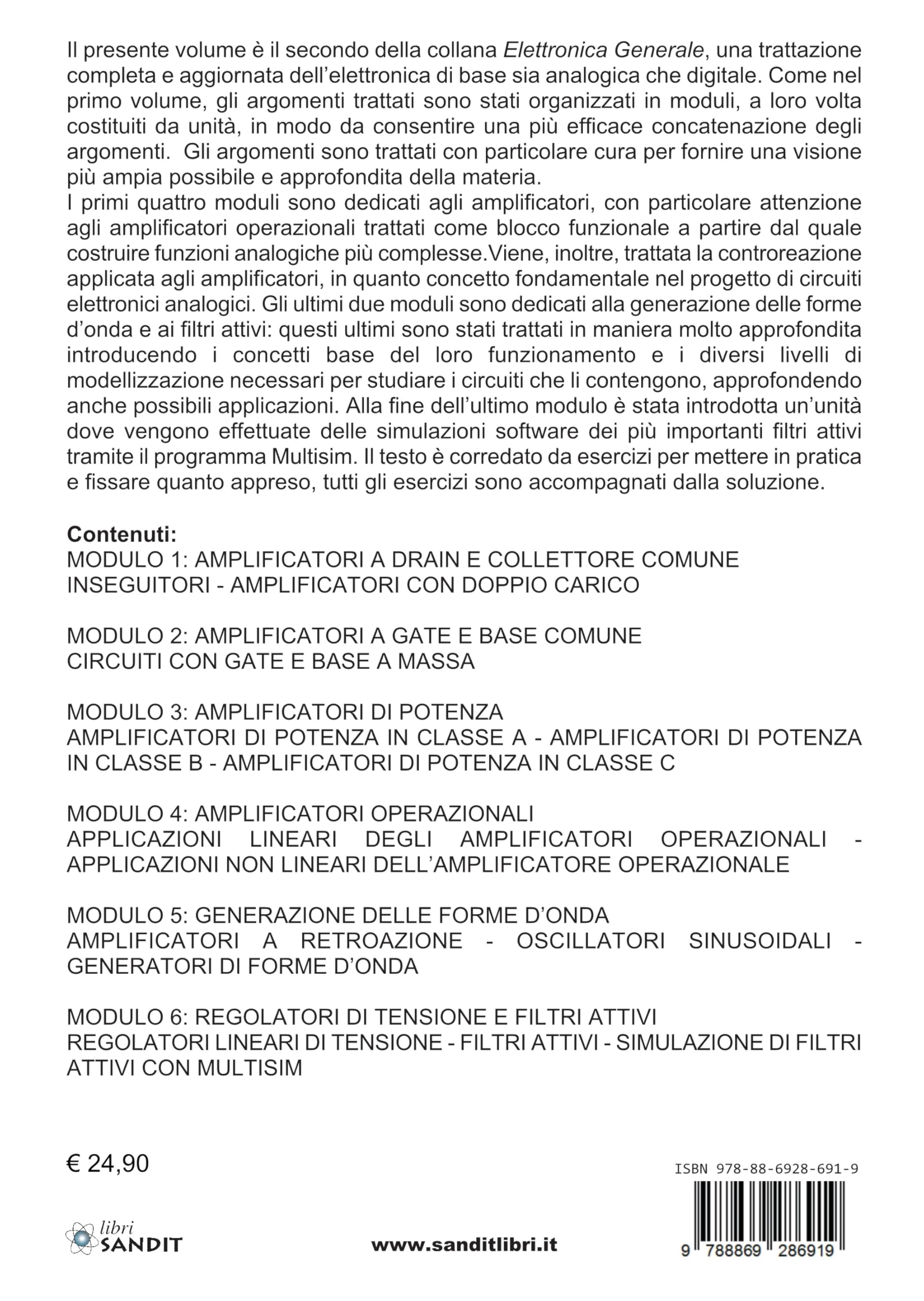 Elettronica generale. Per gli Ist. tecnici e professionali. Amplificatori a drain e collettore comune, amplificatori a gate e base comune, ... amplificatori operazionali, gen... (Vol. 2)