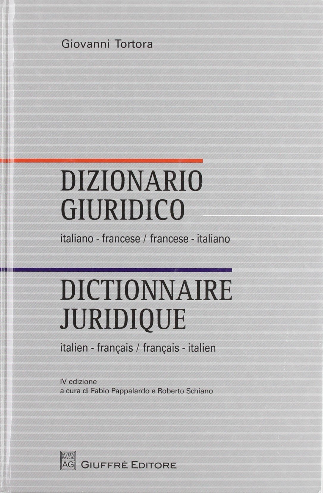 Dizionario Giuridico: italiano-francese / francese-italiano