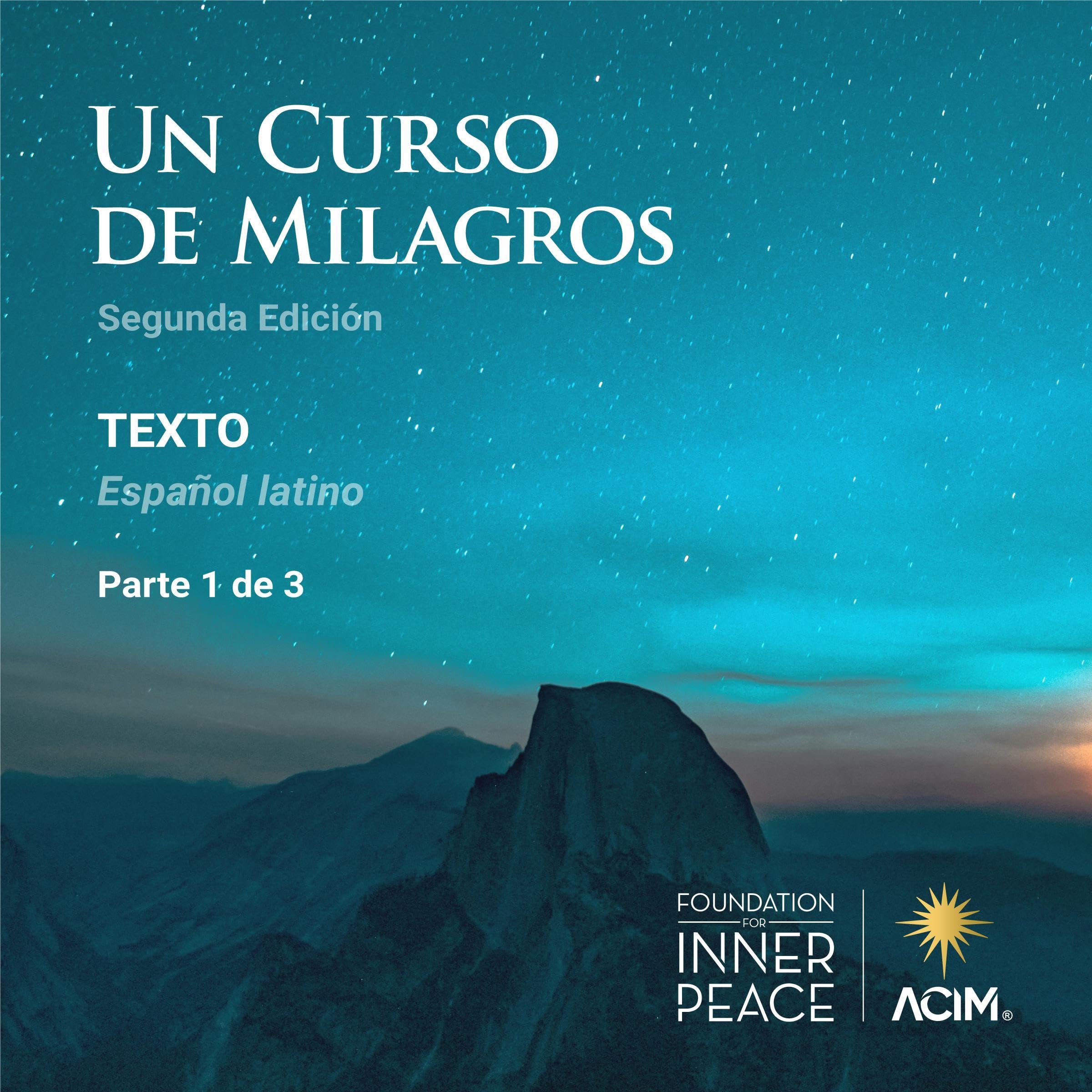Un Curso de Milagros. Español latino
