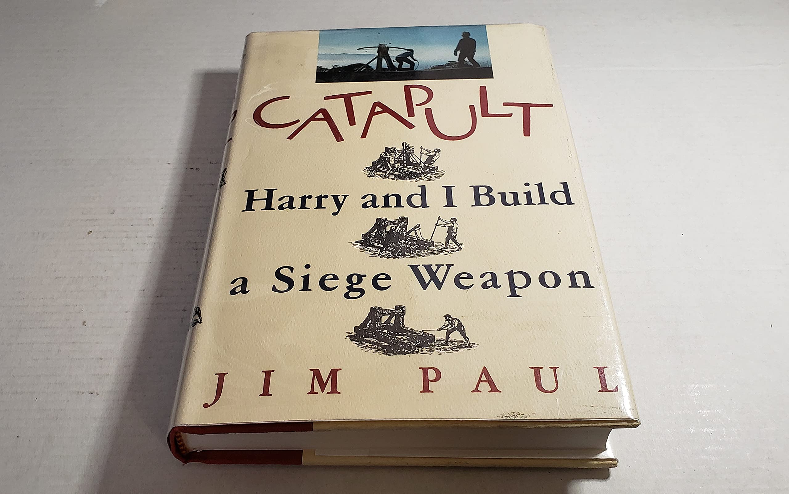 Catapult: Harry and I Build a Siege Weapon cover