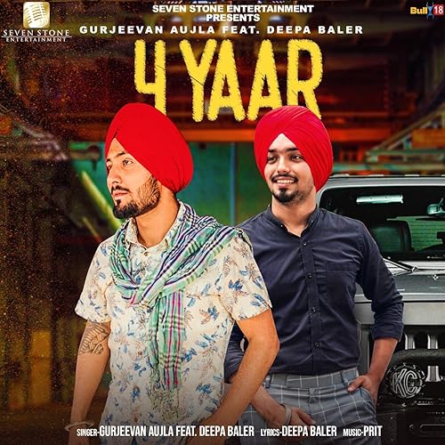 4 Yaar Feat Deepa Baler By Gurjeevan Aujla On Amazon Music Amazon Com amazon com